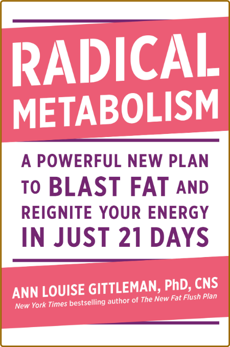 Radical Metabolism - Ann Louise Gittleman TbBebCFP_o