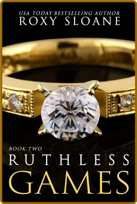 Ruthless Games (Flawless Book 5 - Roxy Sloane