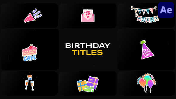 Birthday Titles For After Effects - VideoHive 53155718