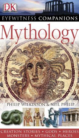 Mythology (Eyewitness Companions Series)