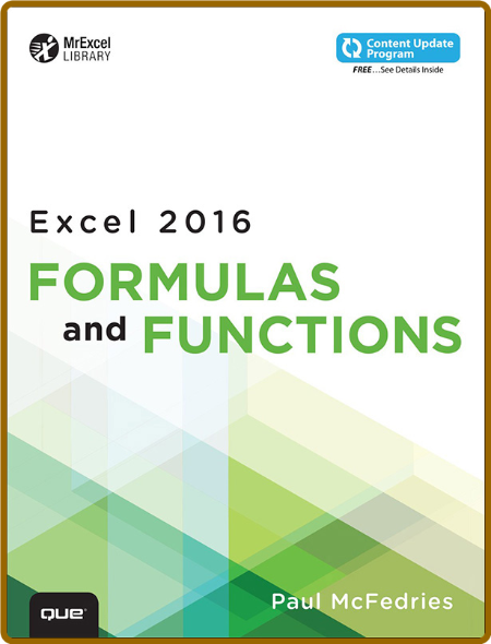 Excel 2016 Formulas And Functions Includes Content Update Program Mcfedries Paul