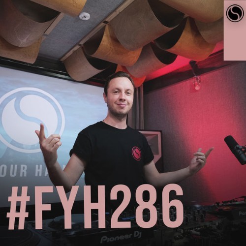 Andrew Rayel - Find Your Harmony Radioshow #286 - 2021