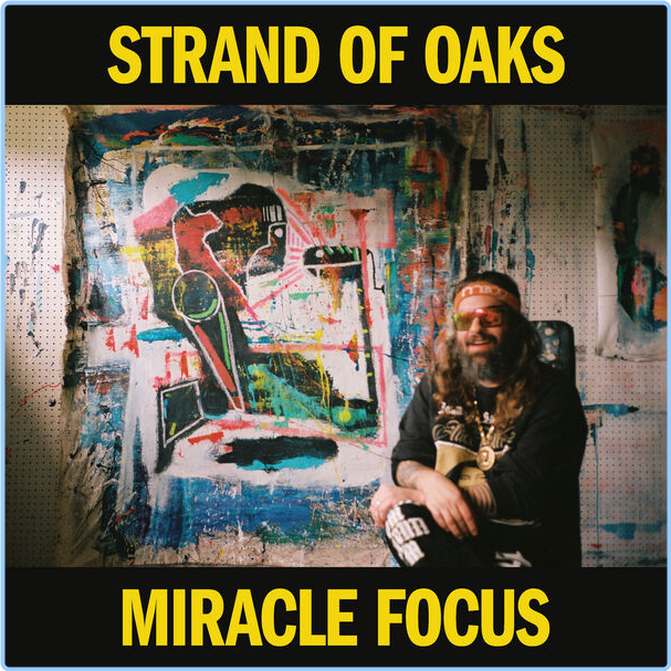 Strand Of Oaks Miracle Focus (2024) 24Bit 96kHz [FLAC] HavubARK_o