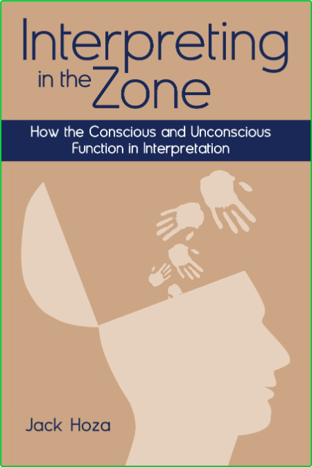 Interpreting in the Zone by Jack Hoza
