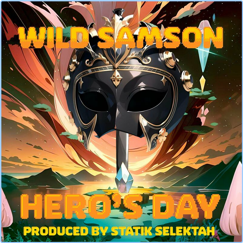 Wild Samson Hero's Day (2024) [320 Kbps] DvrwwbPZ_o