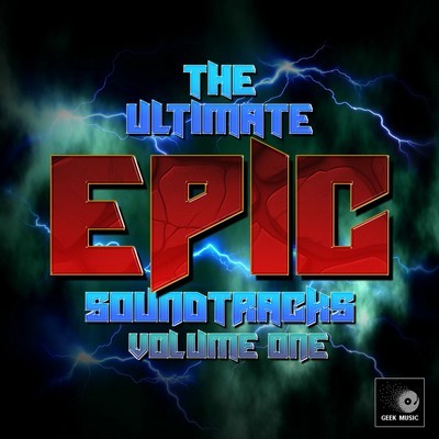 The Ultimate Epic Soundtracks Vol. 1-2