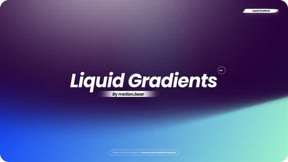 Liquid Gradients - - VideoHive 39748350