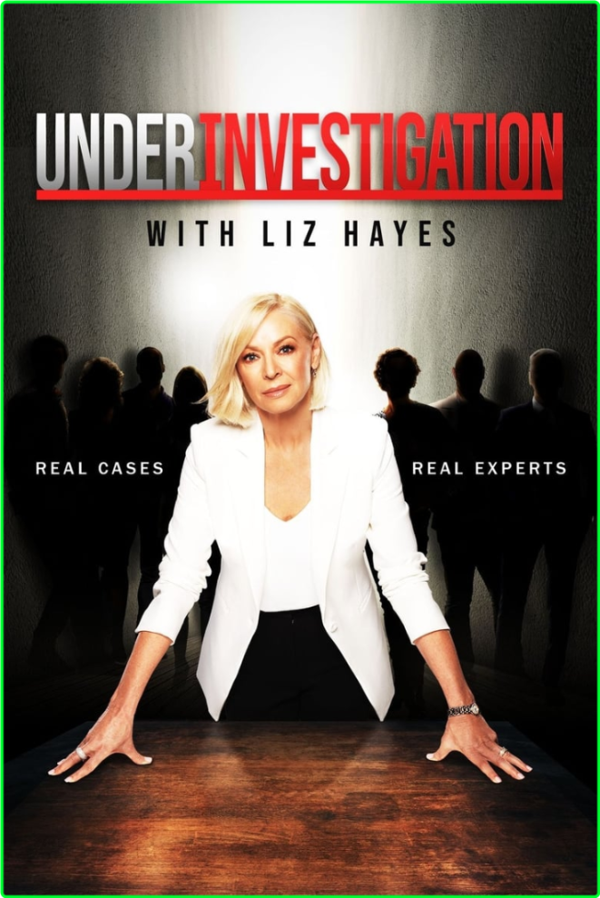 Under Investigation With Liz Hayes [S06E01] [1080p] (x265) VB6GCtIM_o