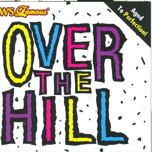 The Hit Crew - Over The Hill - 2007