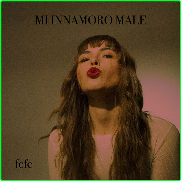 Féfé Mi Innamoro Male (2024) Elettronica Flac 16 44 W08rS6uk_o