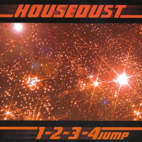 Housedust - 1-2-3-4 Jump - 2008