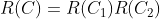 R(C)=R(C_1)R(C_2)