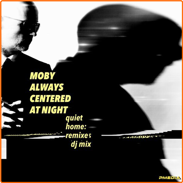 Moby Quiet Home Remixes Dj Mixed (2024) 24Bit 44 1kHz [FLAC] NJYhTqtf_o