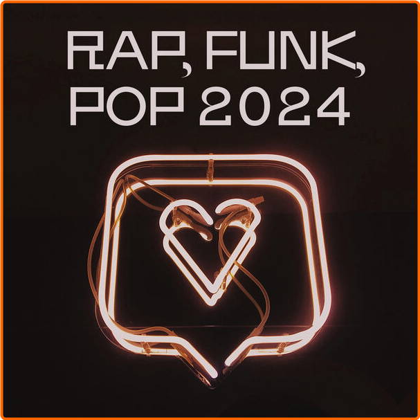 Various Artists - Rap Funk Pop (2024) [320 Kbps] QebM2HTT_o