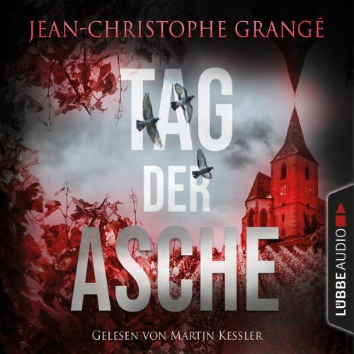 Jean-Christophe Grangé - Tag der Asche  (Gekürzt) - 2022
