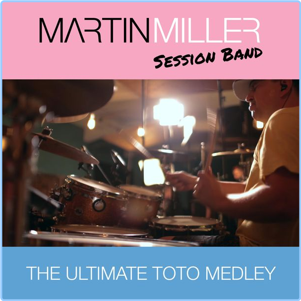 Martin Miller The Ultimate Toto Medley (2022) Rock Flac 16 44 GkD7mR76_o