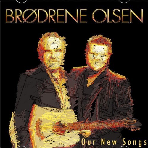 Brødrene Olsen - Our New Songs - 2005