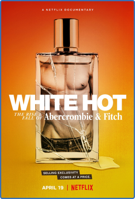 White Hot The Rise and FAll of Abercrombie and Fitch 2022 1080p WEBRip x264-RARBG