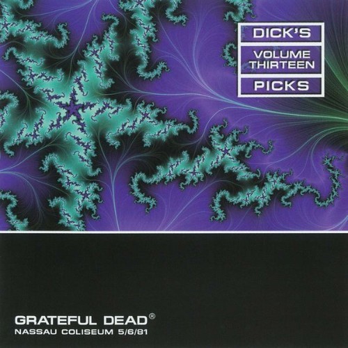 Grateful Dead - Dick's Picks Vol  13 Nassau Coliseum, Uniondale, NY 5681  (Live) - 2009