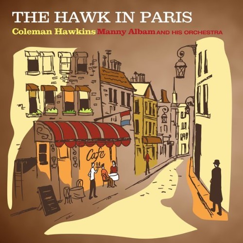 Coleman Hawkins - The Hawk in Paris - 2022