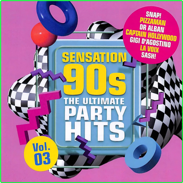 Various Artists - Sensation 90s Vol 3 - The Ultimate Party Hits (2024) [320 Kbps] KiJavxmL_o