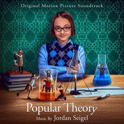 Popular Theory Soundtrack (by Jordan Seigel)