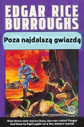 Edgar Rice Burroughs - Poza najdalszą gwiazdą