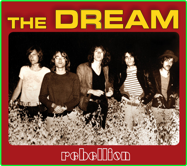 The Dream Rebellion Remastered & Expanded (2014) [FLAC] HZWJ9Hnm_o