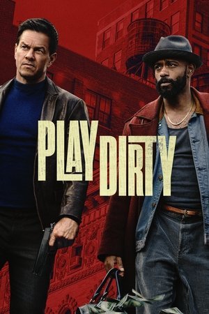 Play Dirty 2025 720p 1080p 4K WEBRip