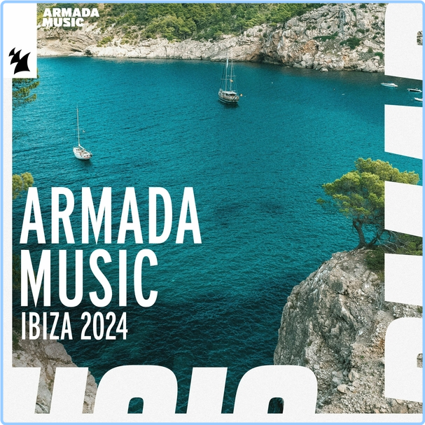 VA Ibiza (2024) Armada Music (2024) WEB [FLAC] 16BITS 44 1KHZ KkHyt1cl_o