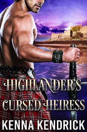 Highlanders Cursed Heiress  Sc - Kenna Kendrick
