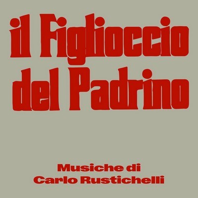 Il figlioccio del padrino Soundtrack 