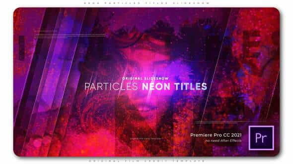 Neon Particles Titles Slideshow - VideoHive 33305994