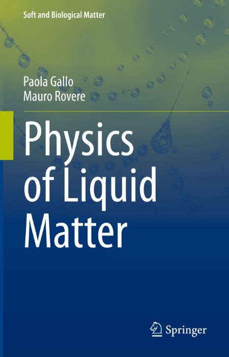 Physics of Liquid Matter (Soft and Biological Matter)