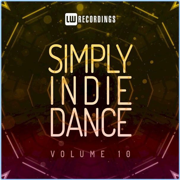 Various Artists - Simply Indie Dance, Vol 10 WEB [320 Kbps] 6svdZHLG_o