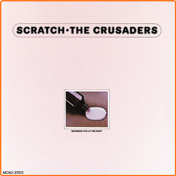 The Crusaders Scratch (1974) Jazz Flac 16 44 GuPp62HF_o