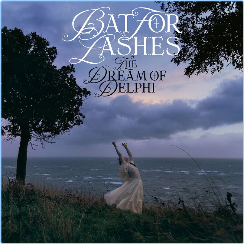 Bat For Lashes The Dream Of Delphi (2024) [320 Kbps] GgYHUAOM_o