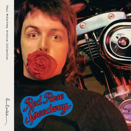 Paul McCartney & Wings - Red Rose Speedway (Archive Collection) - 1973