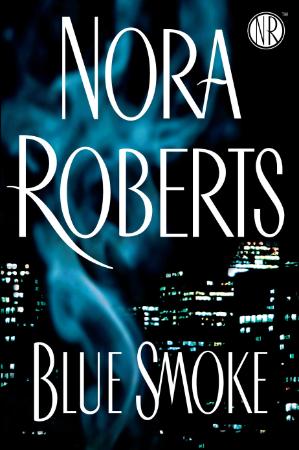 Nora Roberts   Blue Smoke (v5 0)