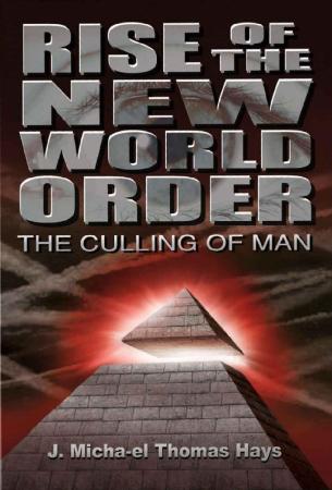 Rise of the New World Order The Culling of Man