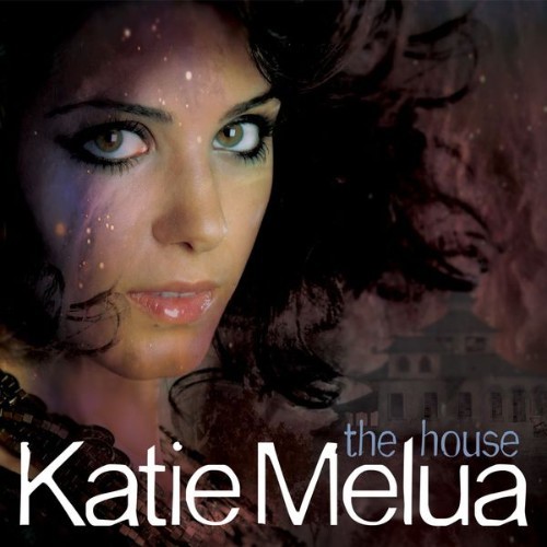 Katie Melua - The House - 2010