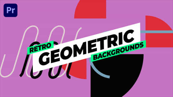 Retro Geometric Backgrounds - VideoHive 53393170