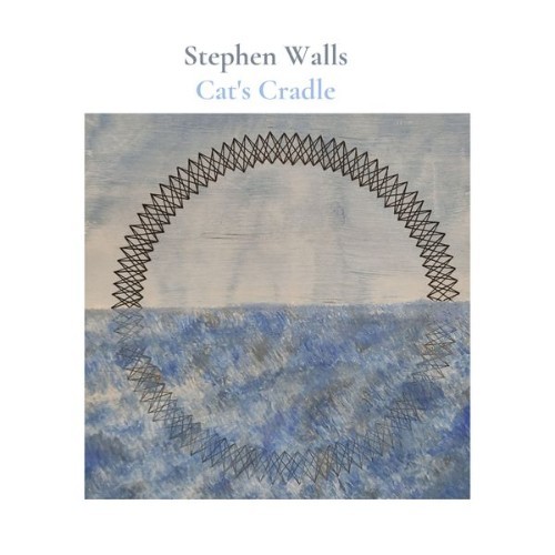 Stephen Walls - Cat's Cradle - 2022