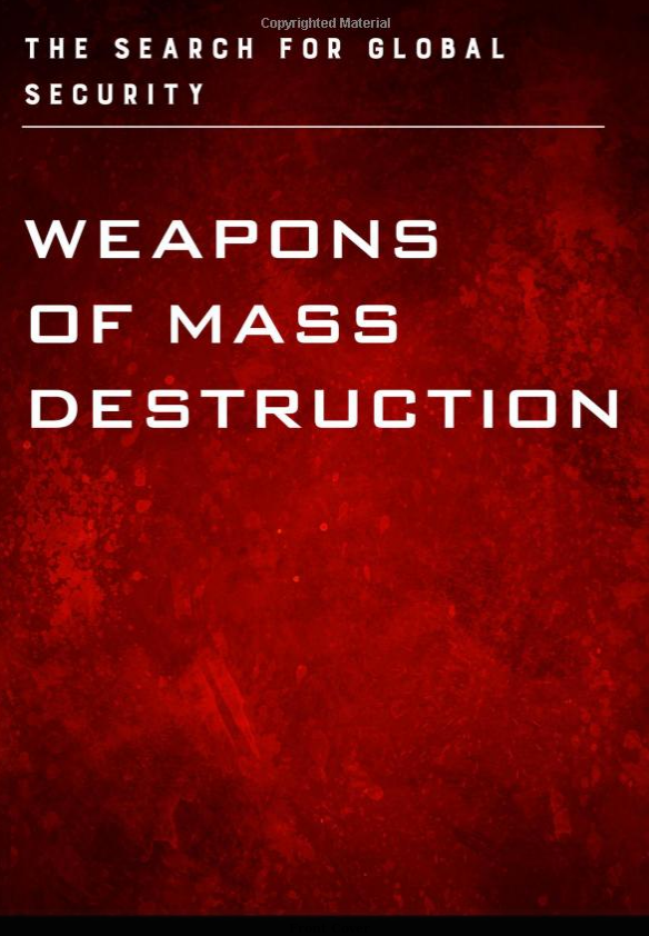 Weapons of Mass Destruction : The Search for Global Security EgIh3UMY_o