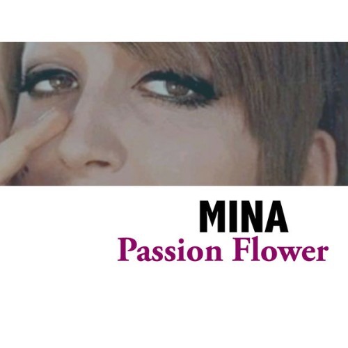 Mina - Passion Flower - 2008
