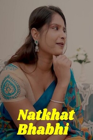 Natkhat Bhabhi 2025 Hindi Uncut Short Films 720p HDRip Download