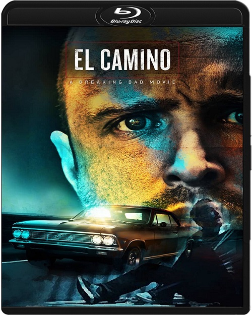El Camino: Film "Breaking Bad" / El Camino: A Breaking Bad Movie (2019) MULTi.1080p.BluRay.x264.DTS.AC3-DENDA / LEKTOR i NAPISY PL