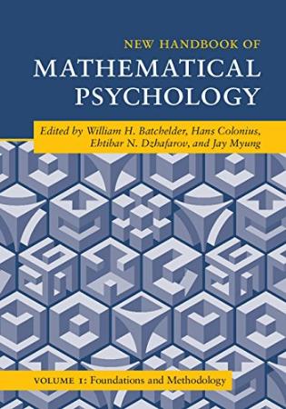 New Handbook Of Mathematical Psychology - Volume 1 Foundations And Methodology