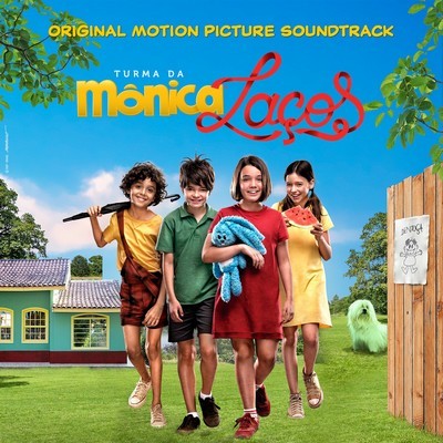 Turma da Mônica: Laços Soundtrack