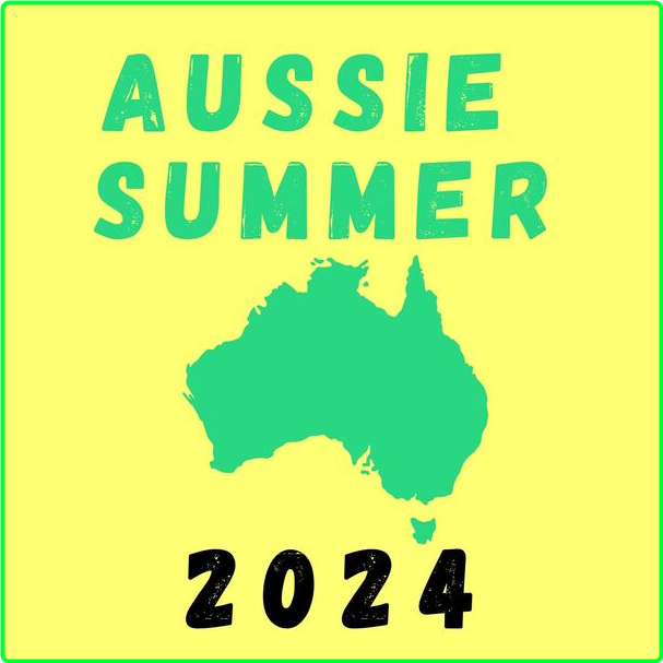 Various Artists - Aussie Summer (2024) 2024 [320 Kbps] 54S4QOQm_o